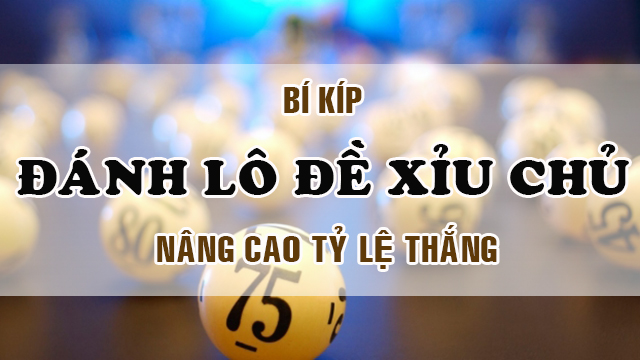 bi-kip-danh-xiu-chu-nang-cao-ty-le-thang bi kip danh xiu chu