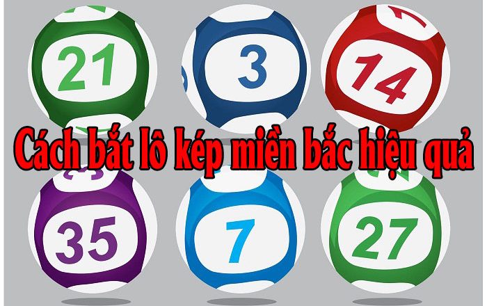 Cách bắt lô kép bạch thủ